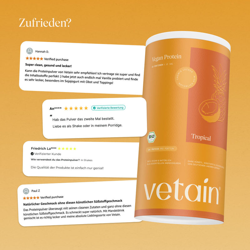 Vetain Vegan Protein Tropical Dose neben vier positiven Kundenbewertungen mit Fünf-Sterne-Wertung. Überschrift „Zufrieden?"