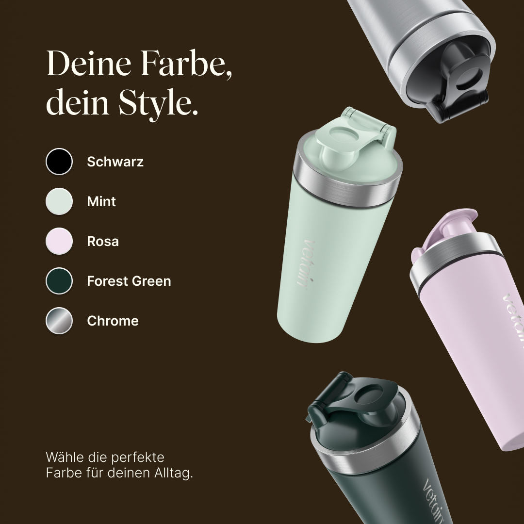 Vetain Edelstahl-Shaker in mehreren Farben vor dunkelbraunem Hintergrund; Farbauswahl Schwarz, Mint, Rosa, Forest Green und Chrome. Überschrift „Deine Farbe, dein Style."