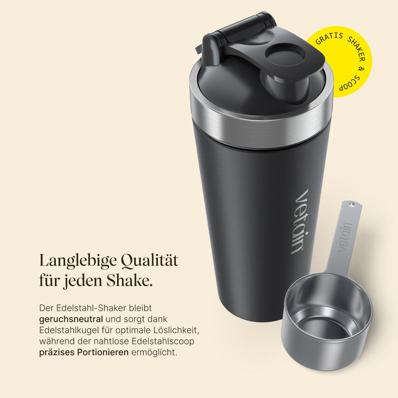 Gratis Edelstahl Shaker und Scoop von Vetain. Langlebige Qualität für jeden Shake. Geruchsneutral, ptimale Löslichkeit, präzise Portionierungen